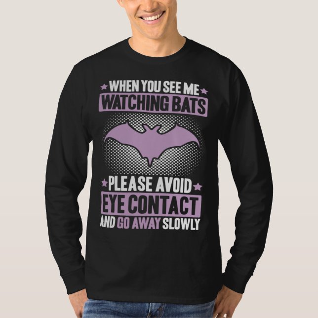 Bats Avoid Eye Contact Bat  Animal Bat T-Shirt (Vorderseite)