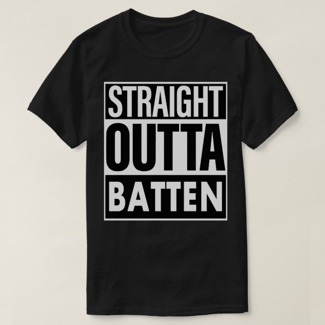 Batten Name Straight Outta Batten T-Shirt (Design vorne)