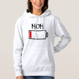 Batterie leer – Mama Hoodie