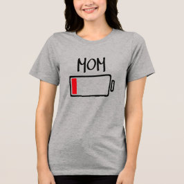 Batterie leer – Mama Tri-Blend Shirt