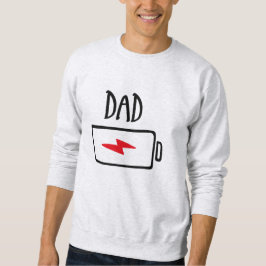 Batterie leer – Papa Sweatshirt