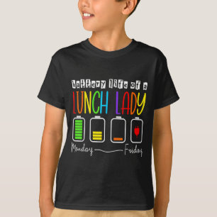 Batterielebensdauer einer Lunch Lady Montag Freita T-Shirt