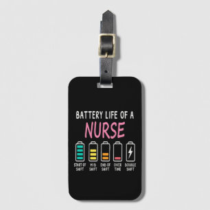 Batterielebensdauer eines Krankenschwester-Humor-D Gepäckanhänger