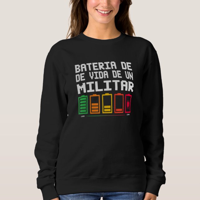 Batterielebensdauer eines Soldaten Sweatshirt (Vorderseite)