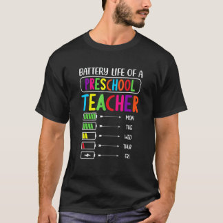 Batterielebensdauer eines Vorschullehrers - Schule T-Shirt
