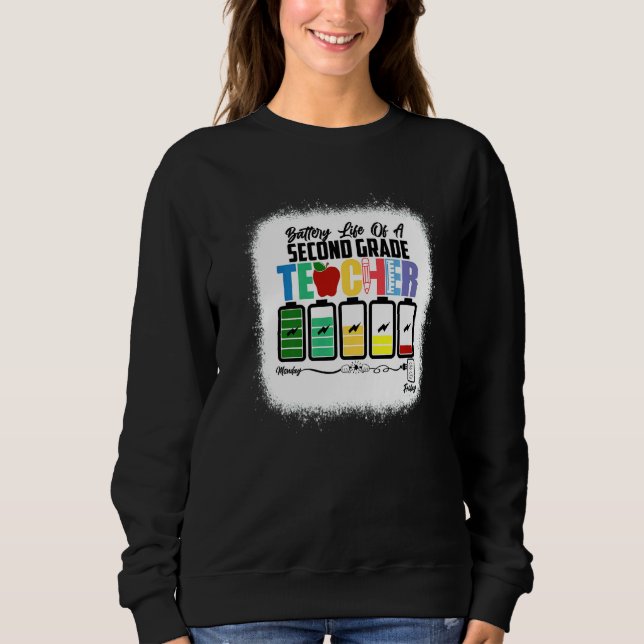 Batterielebensdauer eines Zweitklässlehrers Erster Sweatshirt (Vorderseite)