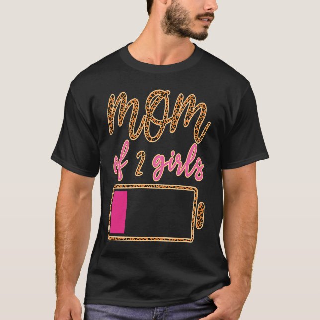 Batterieleopard Mama von 2 Girls Liebe Mama Zitate T-Shirt (Vorderseite)