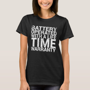 Batterien, die mit einer lebenslangen Garantie für T-Shirt