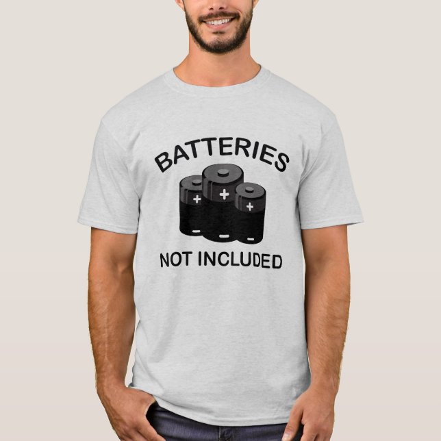 Batterien nicht enthalten T-Shirt (Vorderseite)