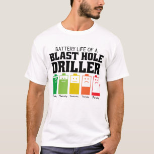 Battery Life Of A Blast Hole Driller T-Shirt