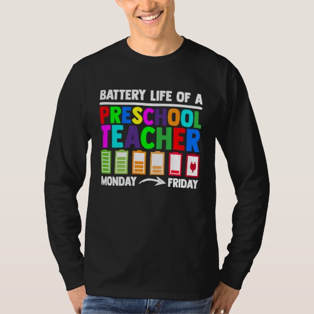 Battery Life of a Preschool teacher  1 T-Shirt (Vorderseite)