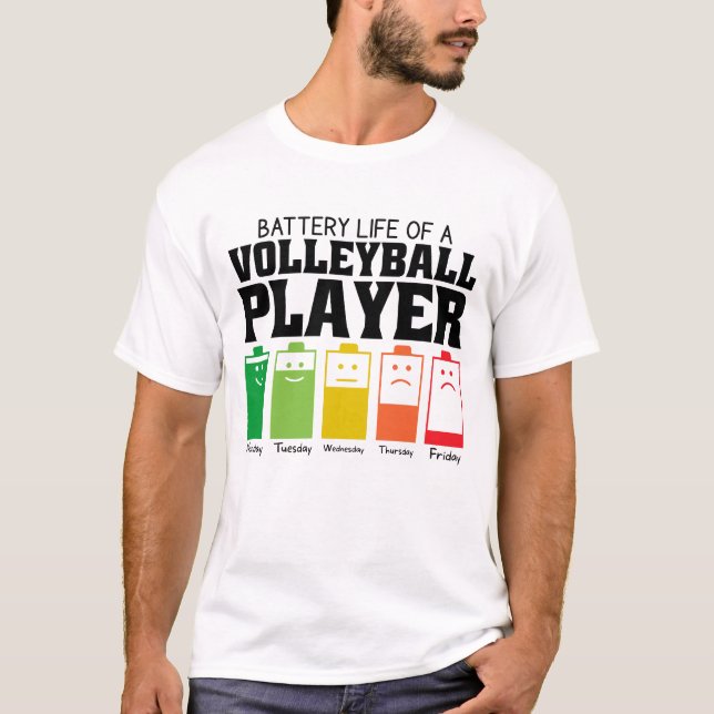 Battery Life Of A Volleyball Player T-Shirt (Vorderseite)
