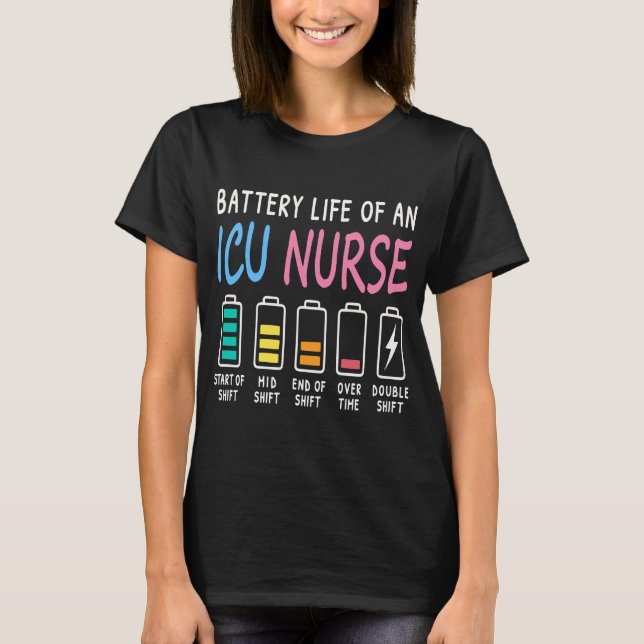 Battery life of an ICU nurse humor chart T-Shirt (Vorderseite)