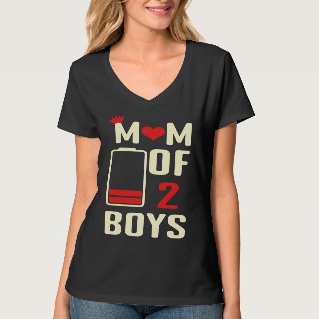 Battery  Mom Of 2 Boys Love Mom Quotes Mother's Da T-Shirt (Vorderseite)