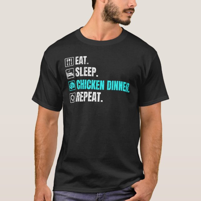 Battle Royale Eat Sleep Chicken Dinner Repeat Men  T-Shirt (Vorderseite)