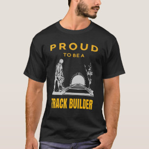 Bau einer Eisenbahnstrecke für den Straßenbau T-Shirt
