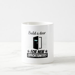 Bau einer Tür für neue Möglichkeiten Kaffeetasse