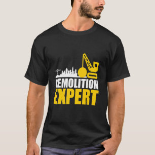 Bau eines Baggerkrans durch Abbruchexperten T-Shirt
