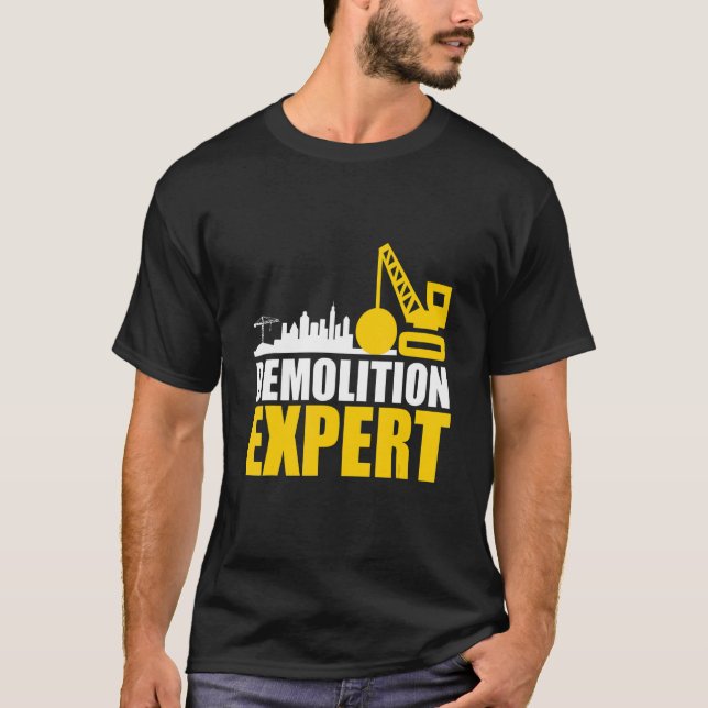 Bau eines Baggerkrans durch Abbruchexperten T-Shirt (Vorderseite)