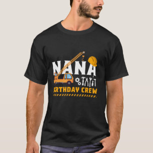 Bau Nana Birthday Crew Geburtstagskorb T-Shirt