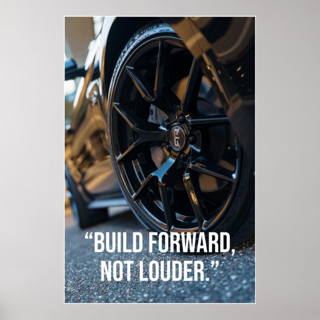 Bau weiter, nicht lauter Auto-Zitat Poster (Vorne)