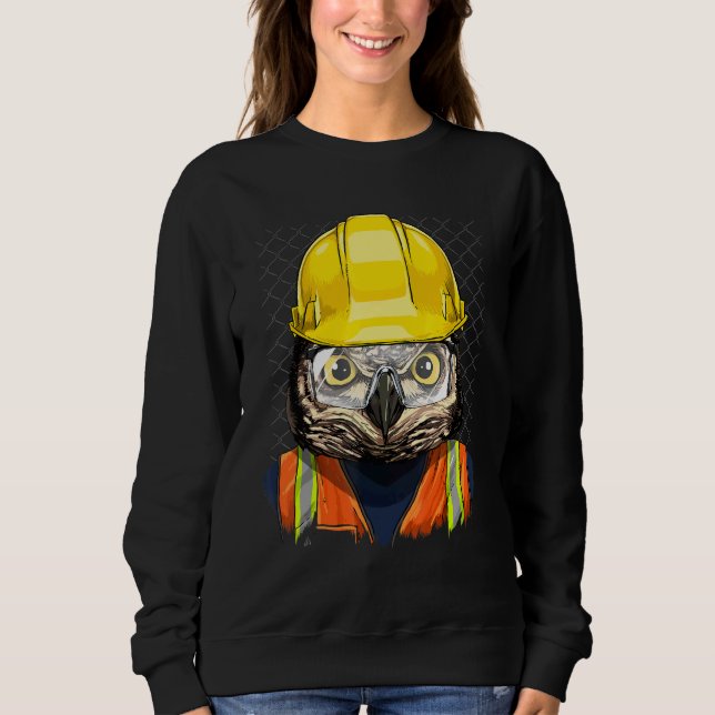 Bauarbeiter Eule Arbeiter Tier Vogelbesitzer  Sweatshirt (Vorderseite)
