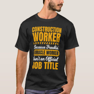 Bauarbeiter-Hüttenbau T-Shirt