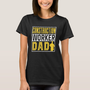 Bauarbeiter Vater-Website Teamwork Vater Daddy T-Shirt