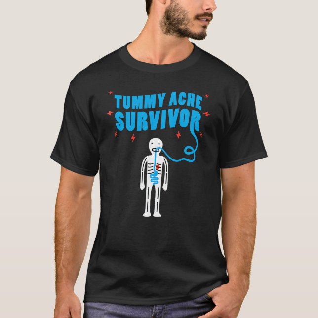 Bauchweh-Überlebender-Design T-Shirt (Vorderseite)