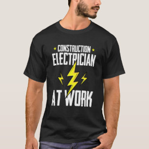 Bauelektriker bei der Baustelle T-Shirt