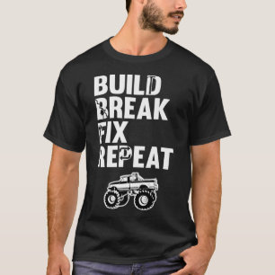 Bauen Break-Fi Wiederholung Hochgehobene LKW-Monst T-Shirt