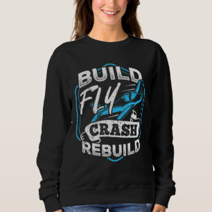 Bauen Fliegen Absturz Wiederaufbau - Aviator Luftf Sweatshirt