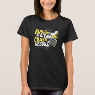 Bauen Fliegen Absturz Wiederaufbau Design für eine T-Shirt