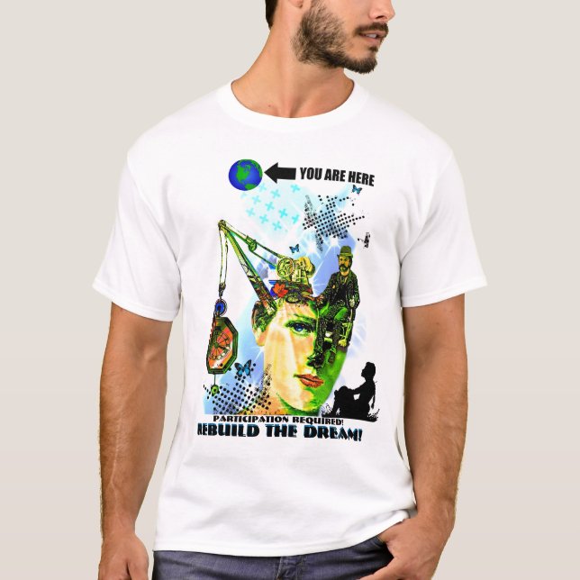 Bauen Sie den Traum um T-Shirt (Vorderseite)