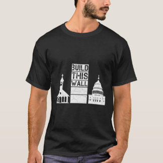 Bauen Sie diese Mauer, die für den T - Shirt von w