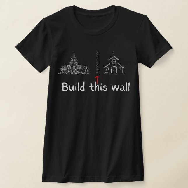 Bauen Sie diese Mauerkirche und den Staat Protest T-Shirt (Ablage )