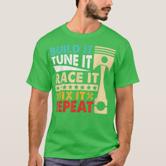 Bauen Sie es Tuning es Race Es Break Funny Racing T-Shirt