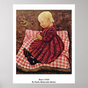 Bauer Child von Paula Modersohn-Becker Poster