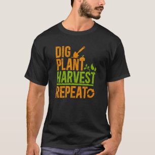 Bauer Dig Pflanze Ernte Wiederholung Landwirtschaf T-Shirt