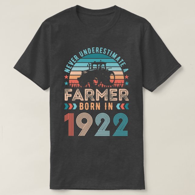 Bauer geboren 1922 Landwirtschaftspensum 100. Gebu T-Shirt (Design vorne)