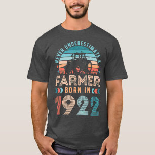 Bauer geboren 1922 Landwirtschaftspensum 100. Gebu T-Shirt