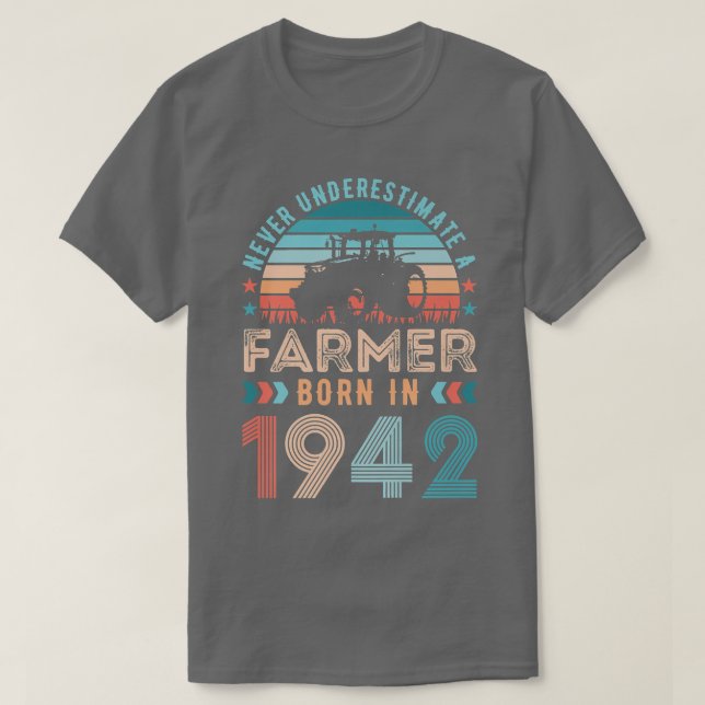 Bauer geboren 1942 Landwirtschaftspensum 80. Gebur T-Shirt (Design vorne)