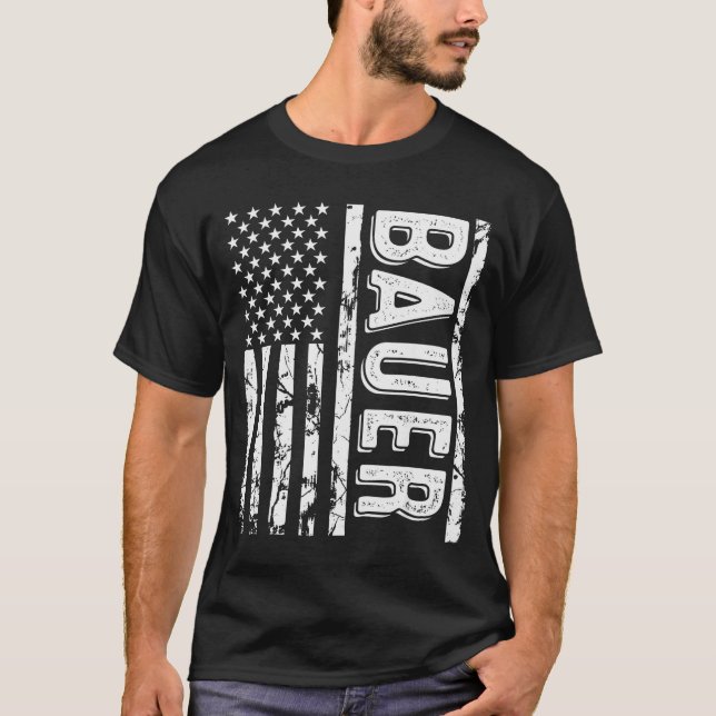 Bauer Last Name Funny Surname Team Bauer Family Re T-Shirt (Vorderseite)