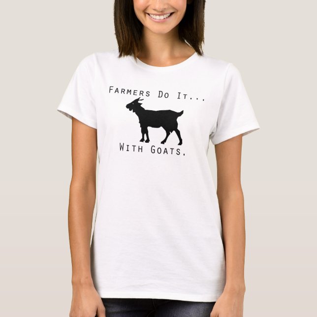 Bauer machen es... mit Ziegen. T-Shirt (Vorderseite)