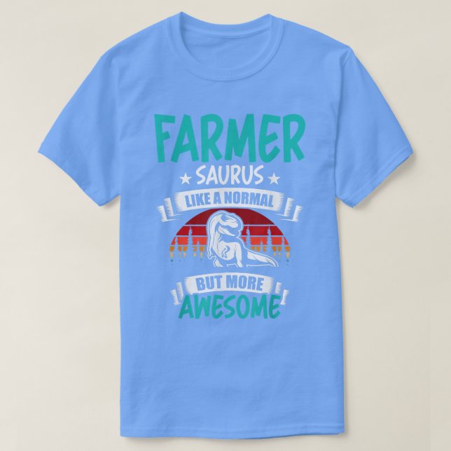 Bauer Saurus wie Normal T Re Dinosaurier T-Shirt (Design vorne)