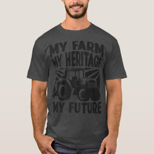 Bauer Traktor mein Bauernhof Mein Erbe meine Zukun T-Shirt