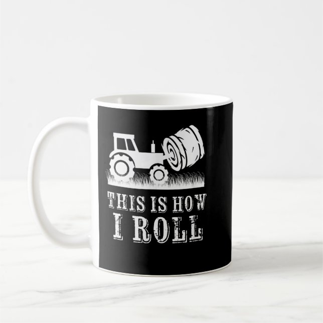 Bauer Traktor So Roll ich Hay Bale Kaffeetasse (Links)