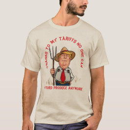 Bauer Trump - Zölle auf Erzeugnisse T-Shirt