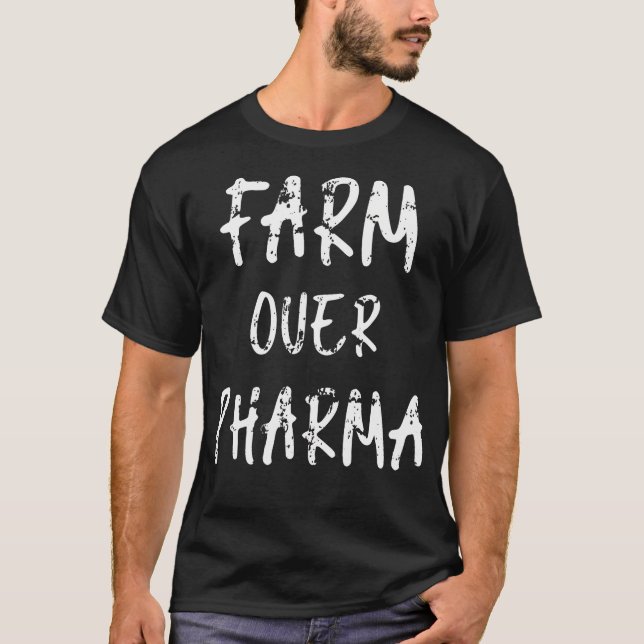 Bauer Über Pharma Bauer Gemüse Ernährungsberater E T-Shirt (Vorderseite)