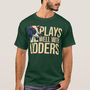 Bauer von Rindern über Kuh - spielt gut mit Uddern T-Shirt